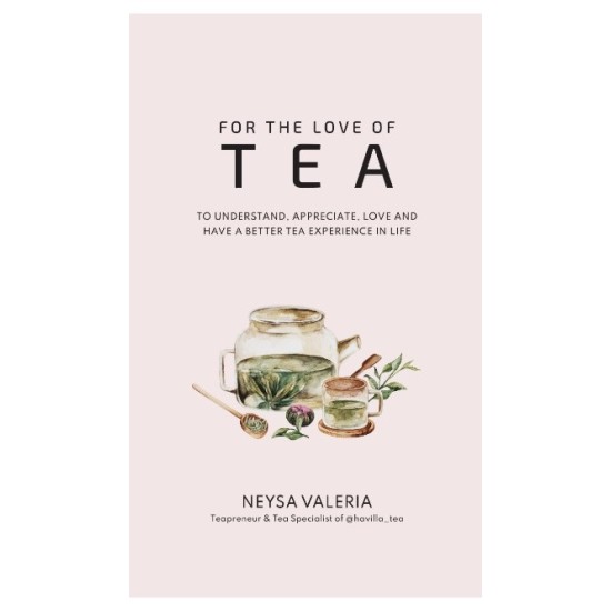 For The Love Of Tea