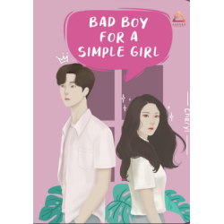 Bad Boy for Simple Girl Bad Boy for Simple Girl