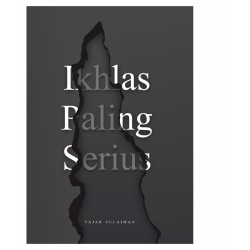 Ikhlas Paling Serius Ikhlas Paling Serius