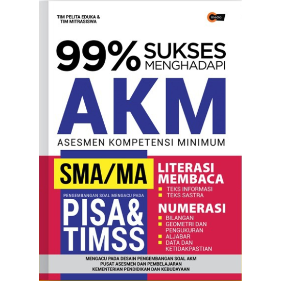 99% Sukses Menghadapi AKM SMA/MA