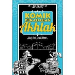 Komik Peradaban Akhlak #1 Komik Peradaban Akhlak #1