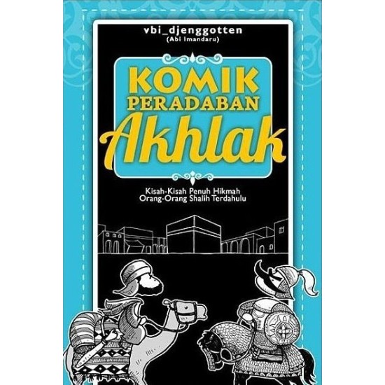 Komik Peradaban Akhlak #1