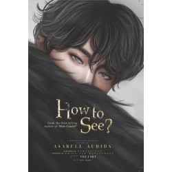 How To See How To See