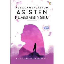 Assalamualaikum Asisten Pembimbingku Assalamualaikum Asisten Pembimbingku