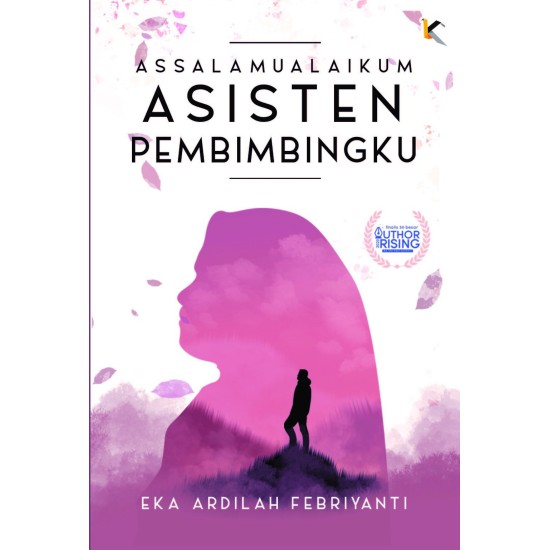 Assalamualaikum Asisten Pembimbingku