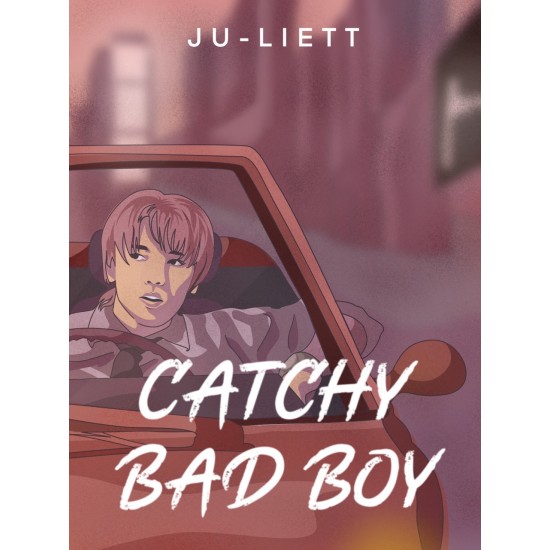 Catchy, Bad Boy