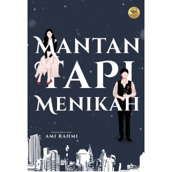 Mantan Tapi Menikah Mantan Tapi Menikah