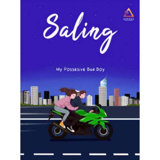 Saling (My Posessive Bad Boy)