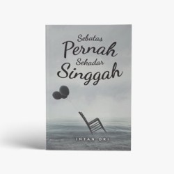 Package 1: Sebatas Pernah Sekadar Singgah - Edisi TTD, Bonus Love letter dan Bookmark Package 1: Sebatas Pernah Sekadar Singgah - Edisi TTD, Bonus Love letter dan Bookmark