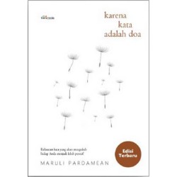 Karena Kata Adalah Doa Karena Kata Adalah Doa