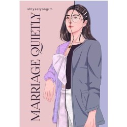 Marriage Quietly Marriage Quietly
