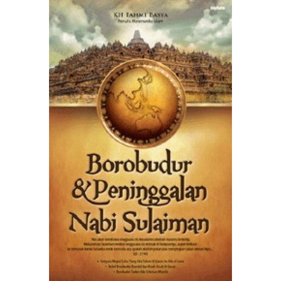 Borobudur & Peninggalan Nabi Sulaiman