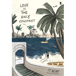 Love Is The Only Constant Love Is The Only Constant