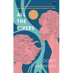 All the Rivers All the Rivers