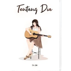 Tentang Dia Tentang Dia