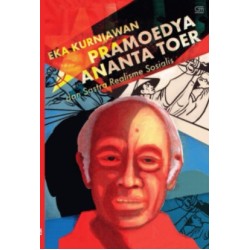 Pramoedya Ananta Toer dan Sastra Realisme Sosialis Pramoedya Ananta Toer dan Sastra Realisme Sosialis