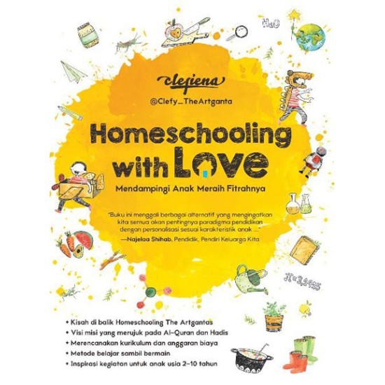 Homeschooling with Love: Mendampingi Anak Meraih Fitrahnya