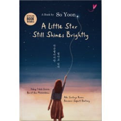A Little Star Still Shines Brightly A Little Star Still Shines Brightly