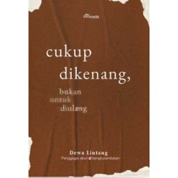 Cukup Dikenang Cukup Dikenang