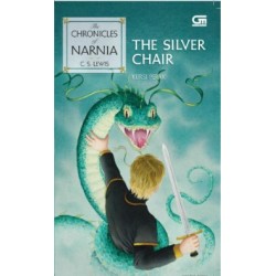 The Chronicles Of Narnia #6 The Silver Chair (Kursi Perak) The Chronicles Of Narnia #6 The Silver Chair (Kursi Perak)