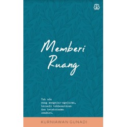 Memberi Ruang Memberi Ruang