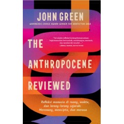 The Anthropocene Reviewed The Anthropocene Reviewed