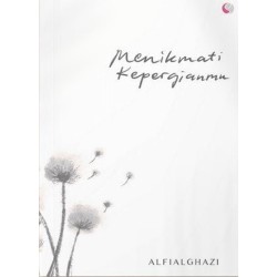 Menikmati Kepergianmu Menikmati Kepergianmu