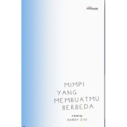 Mimpi Yang Membuatmu Berbeda Mimpi Yang Membuatmu Berbeda