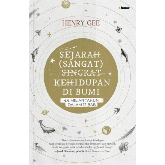 Sejarah (Sangat) Singkat Kehidupan di Bumi