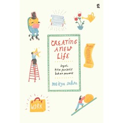 Creating A New Life Creating A New Life