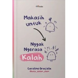 Makasih Untuk Nggak Ngerasa Kalah Makasih Untuk Nggak Ngerasa Kalah