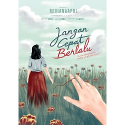 Jangan Cepat Berlalu Jangan Cepat Berlalu