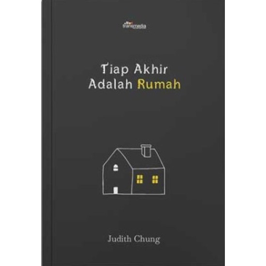 Tiap Akhir Adalah Rumah