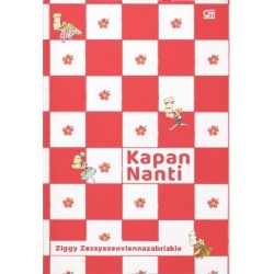 Kapan Nanti Kapan Nanti