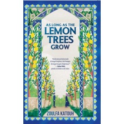 As Long as the Lemon Trees Grow As Long as the Lemon Trees Grow