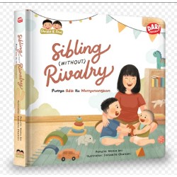 Sibling (without) Rivalry Sibling (without) Rivalry