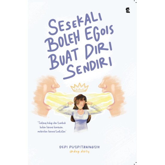 Sesekali Boleh Egois Buat Diri Sendiri