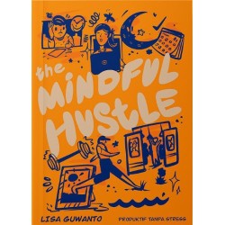 The Mindful Hustle The Mindful Hustle