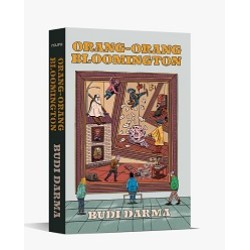 Orang-Orang Bloomington (New Cover) Orang-Orang Bloomington (New Cover)
