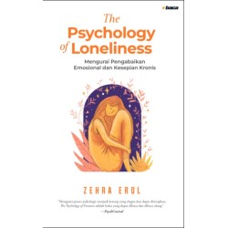 The Psychology of Loneliness The Psychology of Loneliness