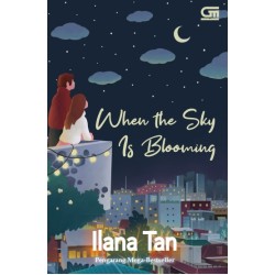 When The Sky Is Blooming When The Sky Is Blooming
