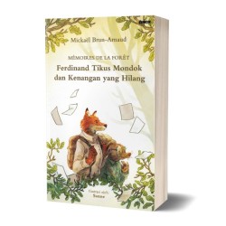 Ferdinand Tikus Mondok dan Kenangan yang Hilang (Mémoires de la Forêt) Ferdinand Tikus Mondok dan Kenangan yang Hilang (Mémoires de la Forêt)