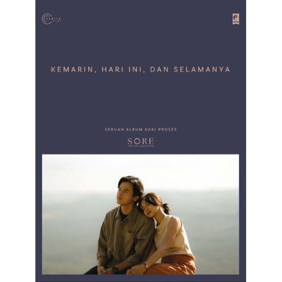 SORE : Kemarin, Hari Ini, dan Selamanya - Edisi TTD SORE : Kemarin, Hari Ini, dan Selamanya - Edisi TTD