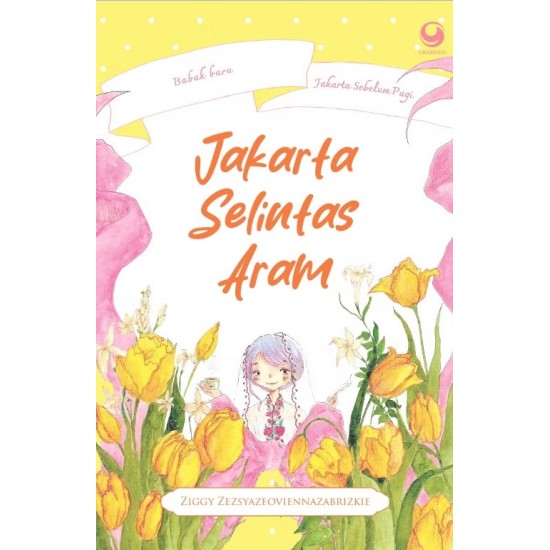 Jakarta Selintas Aram - Edisi TTD dan Bonus Bookmark, Sticker & Magnet