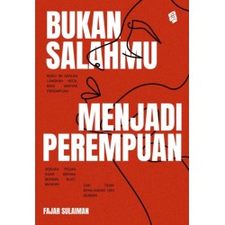 Bukan Salahmu Menjadi Perempuan 