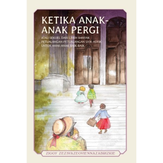 Ketika Anak-Anak Pergi - Bonus Gantungan Kunci