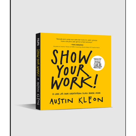 SHOW YOUR WORK! (REPUBLISH)