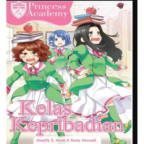 KOMIK PRINCESS ACADEMY: KELAS KEPRIBADIAN-BARU
