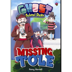 KOMIK GHOST SCHOOL DAYS: MISSING TOLE  