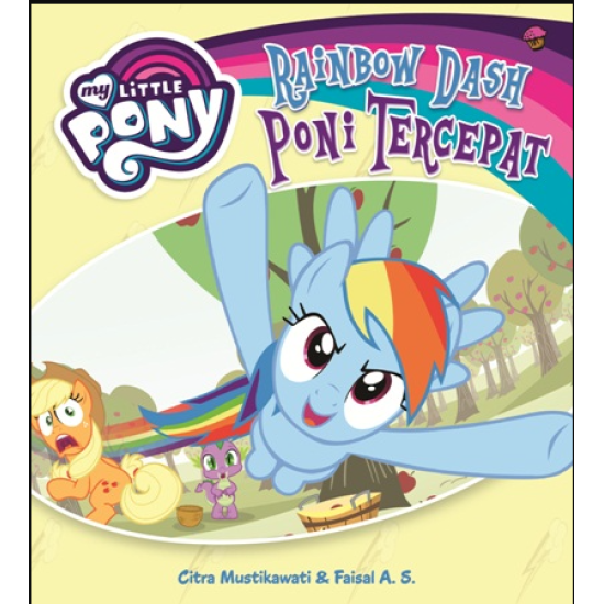 MY LITTLE PONY: RAINBOW DASH PONI TERCEPAT-SC